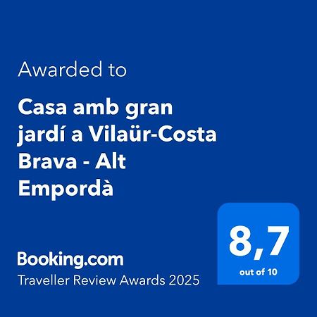 Casa Amb Gran Jardi A Vilauer-Costa Brava - Alt Emporda Vilaur Eksteriør billede